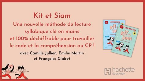 Webinaire La méthode Kit et Siam YouTube