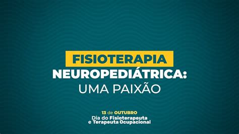 Fisioterapia Neuropedi Trica Uma Paix O Youtube