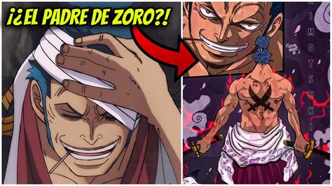 Se Revela La Identidad Del Padre De Zoro Yamato No Ser Nakama El