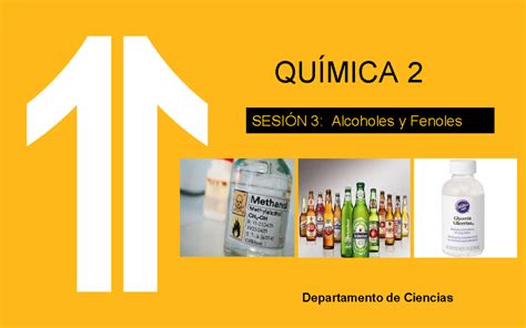 Semana N Alcoholes Y Fenoles Departamento De Ciencias Qu Mica