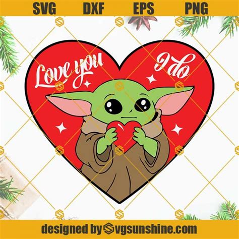 Baby Yoda Love You I Do Svg Baby Yoda Heart Happy Valentines Day Svg