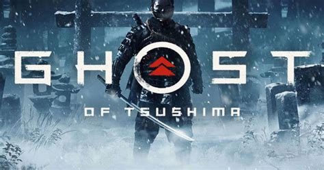 Ghost Of Tsushima Release Date PS4 News PS5 Rumours PlayStation