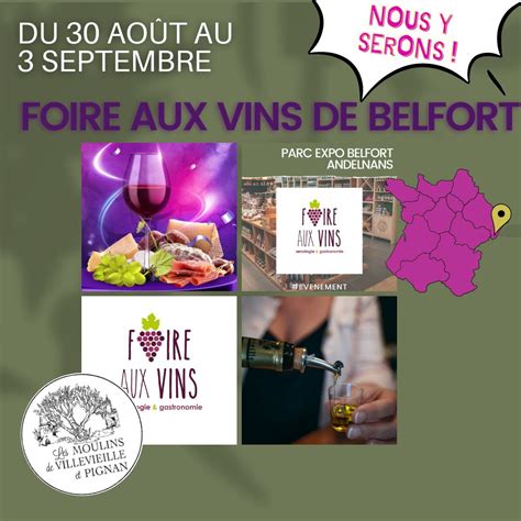 Invitation La Foire Aux Vins De Belfort Moulin De Villevieille