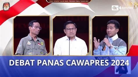 [full] Debat Cawapres Adu Gagasan Dan Saling Serang Youtube