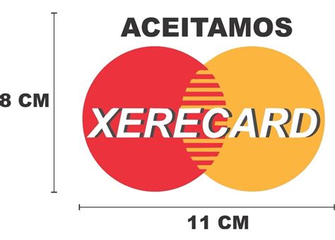 Adesivo Aceitamos Xerecard Brinde Adesivo Cartao Credito