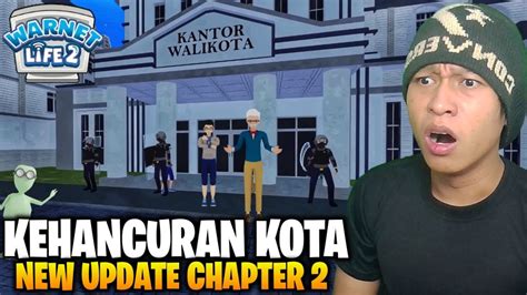 UPDATE CHAPTER 2 DI GAME WARNET LIFE 2 12 WARNET LIFE 2 NEW UPDATE