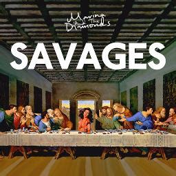 Savages Song Lyrics And Music By Marina And The Diamonds Arranged By