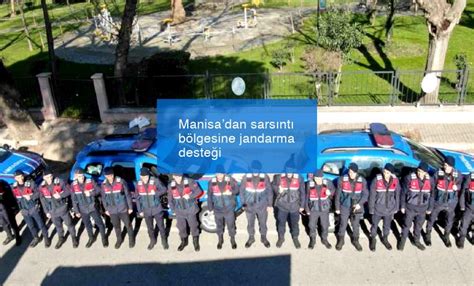 Manisadan deprem bölgesine jandarma takviyesi