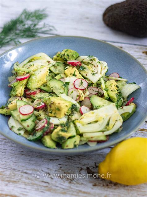 Salade Fraîcheur d Été Fenouil Concombre Radis et Avocat Mamie Simone