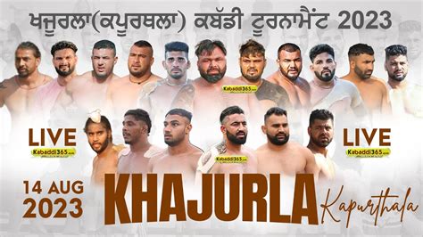 Live Khajurla Kapurthala Kabaddi Tournament Aug Youtube