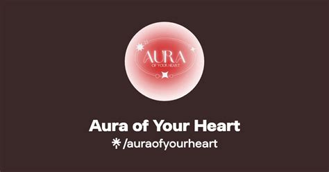 Aura Of Your Heart Instagram TikTok Linktree