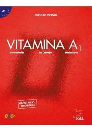 Vitamina A1 Libro Del Alumno Online Audio Digital Curso De