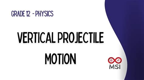 Grade Physics Vertical Projectile Motion Youtube