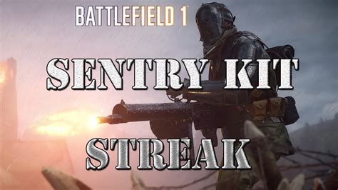 Battlefield 1 Sentry Kit Is Amazing Youtube