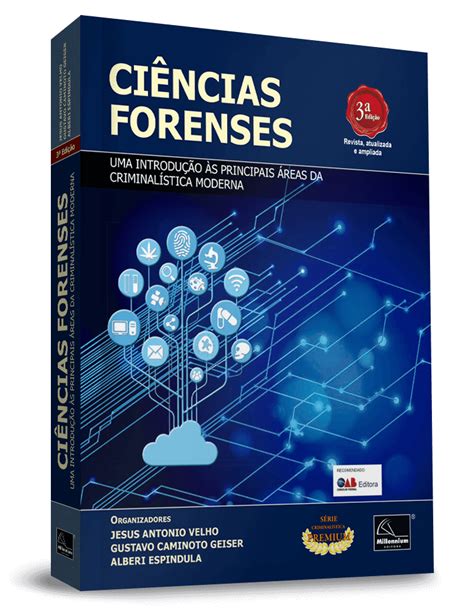 Ciências Forenses Uma introdução às principais áreas da Criminalística