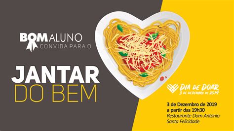 Jantar Do Bem Programa Bom Aluno