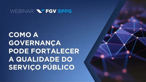 Webinar Como a governança pode fortalecer a qualidade do serviço