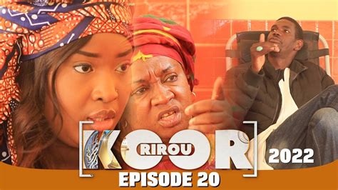 Rirou Koor 2022 Episode 20 Avec Wadioubakh Kaaw Nionio Tapha Ak Ndiol