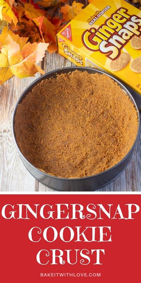 Gingersnap Cookie Crust Will Elevate The Taste Of Your Favorite Pie