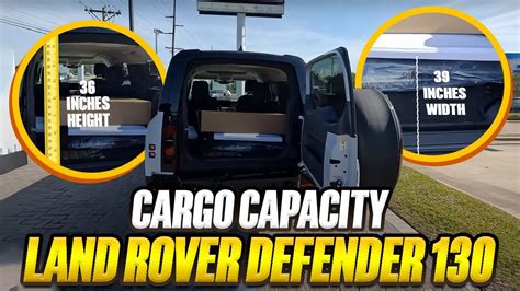 2023 Land Rover Defender 130 True Cargo Capacity Given In Inches