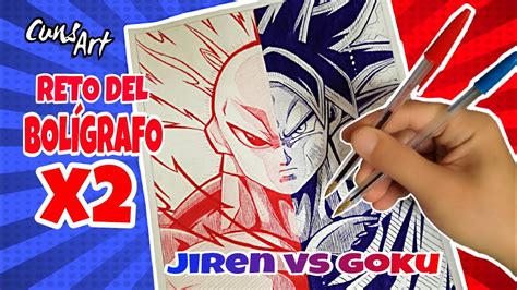 Dibujando A Goku Vs Jiren Reto Del Boligrafo X2 Parte 2 Drawing Goku Vs Jiren Youtube