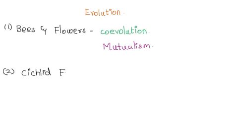 SOLVED: Match each species with its mode of evolution. 1. bees and ...