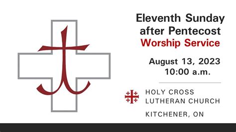 Worship Service Eleventh Sunday After Pentecost August 13 2023 10