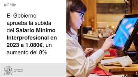 El Gobierno sube el Salario Mínimo Interprofesional un 8 hasta los 1