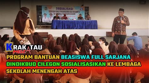 Dindikbud Cilegon Sosialisasikan Program Beasiswa Full Sarjana Ke