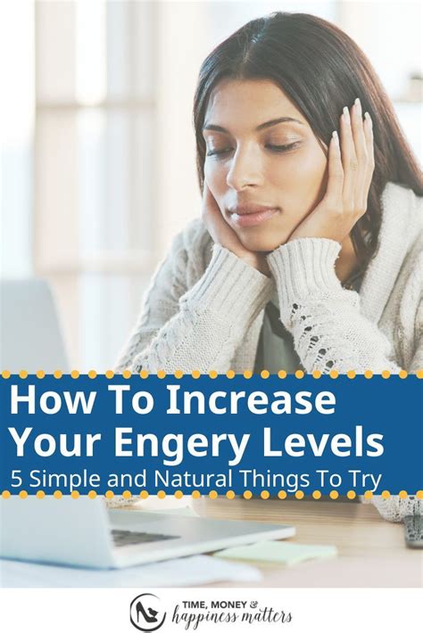 5 Natural Ways To Boost Your Energy Levels Energy Level Low Energy