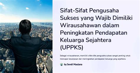 Sifat Sifat Pengusaha Sukses Yang Wajib Dimiliki Wirausahawan Dalam