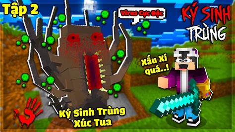 MINECRAFT KÝ SINH TRÙNG TẬP 2 HÀNG LOẠT KÝ SINH TRÙNG MỚI XUẤT HIỆN