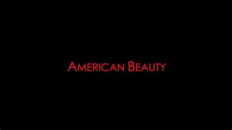 American Beauty Opening Titles Youtube