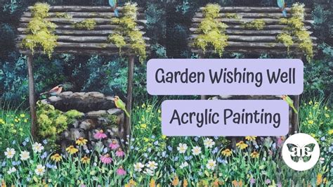 How To Paint A Garden Wishing Well Acrylic Painting Live Tutorial Youtube