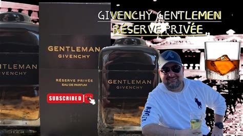 Givenchy Gentlemen Reserve Priv E Edp Review A Divine Whiskey And