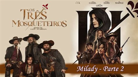 Os Três Mosqueteiros Milady Trailer Dublado Youtube