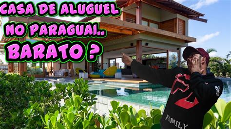 Casa De Aluguel No Paraguai Aluguel No Paraguai E Saiba Como Viver No