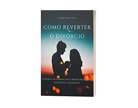 PDF Como reverter o divórcio conheça as formas mais importantes para