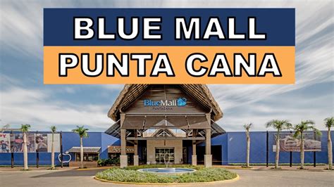 Blue mall punta cana - Rivera Tours Punta Cana