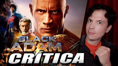 Cr Tica Black Adam Rese A De La Pel Cula Dc Sin Spoilers Youtube