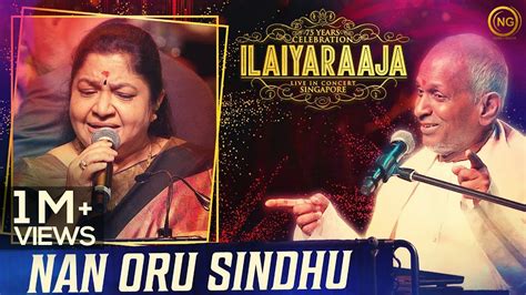 நான் ஒரு சிந்து Nan Oru Sindhu Sindhu Bhairavi Ilaiyaraaja Live In Concert Singapore Youtube