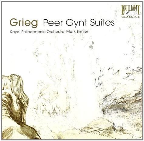 Grieg Peer Gynt Suites Royal Philharmonic Orchestra Edvard Grieg