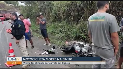 Motociclista Morre Após Cair Embaixo De Carreta Na Br 101 No Sul Da Bahia Bahia G1