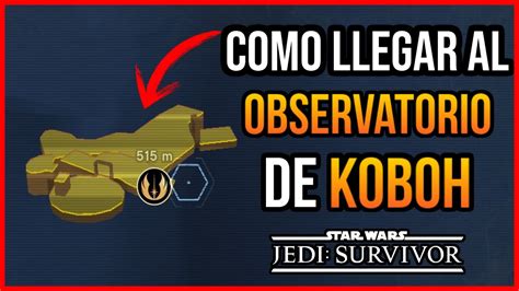 Star Wars Jedi Survivor ENFRENTATE A DAGAN EN EL OBSERVATORIO DE