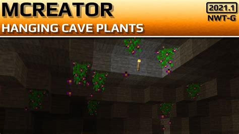 Mcreator 20211 💠 Hanging Cave Plants Tutorial Youtube