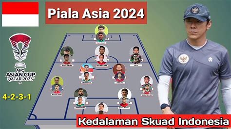 Kedalaman Skuad Indonesia Piala Asia 2024 Bersama Adam Alis Skuad