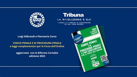 Siulp La Tribuna Codice Penale E Di Procedura Penale SIULP