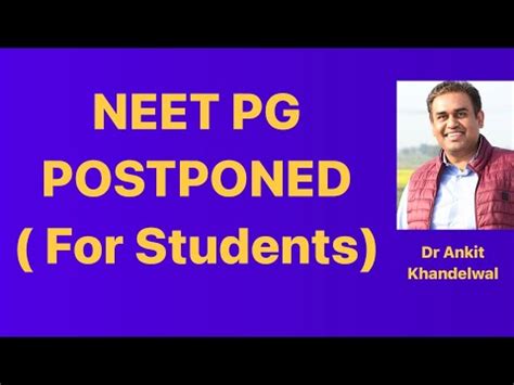 NEET PG EXAM 2024 POSTPONED Dr Ankit Khandelwal YouTube