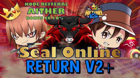 Seal Online Return Pagi Pagi Sudah Merah Merah Youtube