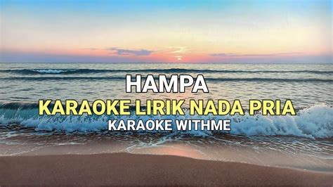 Hampa Ari Lasso Karaoke Lirik Nada Pria YouTube